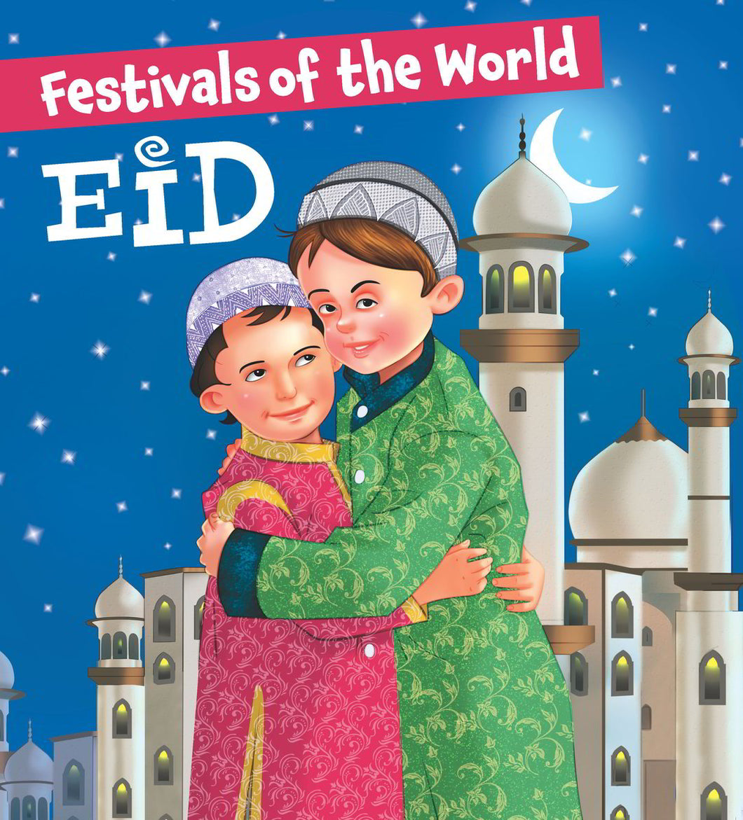 Festivals of the World: Eid